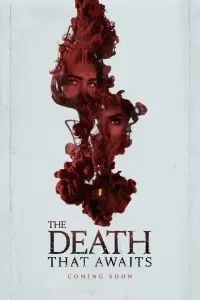 Poster to the movie "The Death That Awaits" #559700