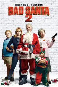 Poster to the movie "Bad Santa 2" #113216