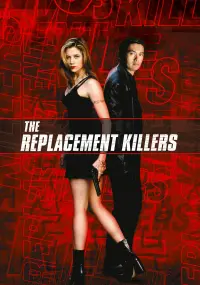 Poster to the movie "The Replacement Killers" #295061