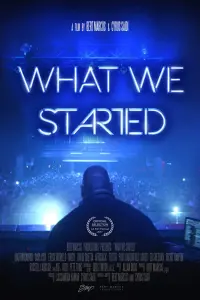 Poster to the movie "What We Started" #535581