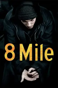 Poster to the movie "8 Mile" #237752