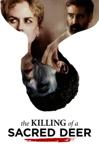 Poster to the movie "The Killing of a Sacred Deer" #444392