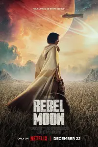 Poster to the movie "Rebel Moon - Part One: A Child of Fire" #63449