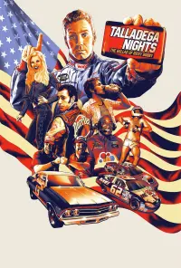 Poster to the movie "Talladega Nights: The Ballad of Ricky Bobby" #82920