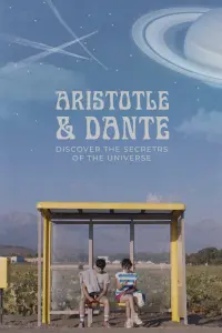 Poster to the movie "Aristotle and Dante Discover the Secrets of the Universe" #49278