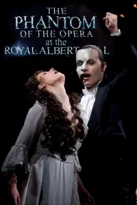 Poster to the movie "The Phantom of the Opera at the Royal Albert Hall" #344234