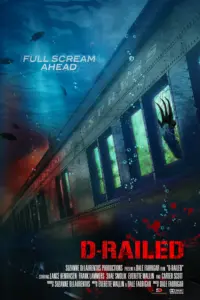 Poster to the movie "D-Railed" #358893