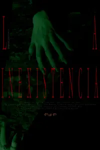 Poster to the movie "La Inexistencia" #431311