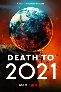 Poster to the movie "Death to 2021" #138211