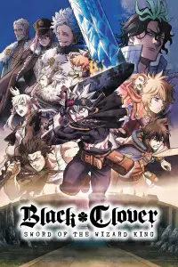 Poster to the movie "Black Clover: Sword of the Wizard King" #16488