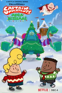 Poster to the movie "Captain Underpants: Mega Blissmas" #114162