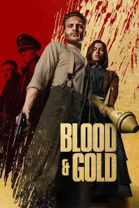 Poster to the movie "Blood & Gold" #272038