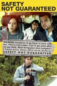 Poster to the movie "Safety Not Guaranteed" #263071