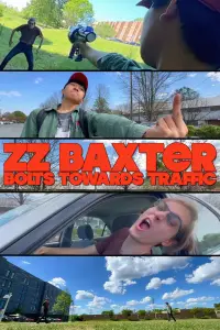 Poster to the movie "ZZ Baxter Bolts Towards Traffic" #525323