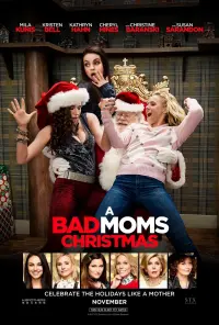 Poster to the movie "A Bad Moms Christmas" #64365