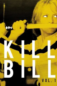 Poster to the movie "Kill Bill: Vol. 1" #43876