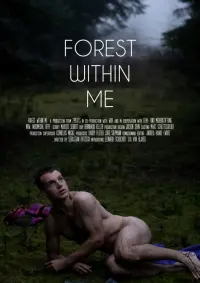 Poster to the movie "Forest Within Me" #197551