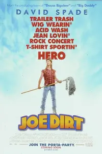 Poster to the movie "Joe Dirt" #354027