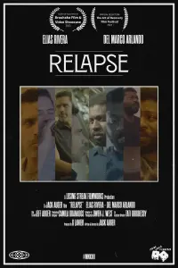 Poster to the movie "Relapse" #607111