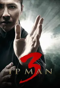 Poster to the movie "Ip Man 3" #127280