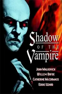 Poster to the movie "Shadow of the Vampire" #271840