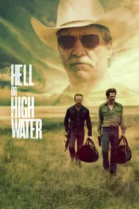 Poster to the movie "Hell or High Water" #123775