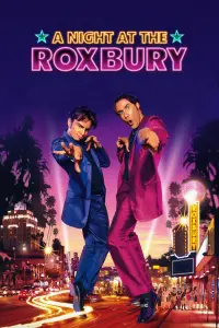 Poster to the movie "A Night at the Roxbury" #73966