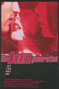 Poster to the movie "The Doom Generation" #361628