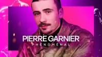 Backdrop to the movie "Pierre Garnier: Phénoménal" #415947