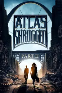 Poster to the movie "Atlas Shrugged: Part II" #351704