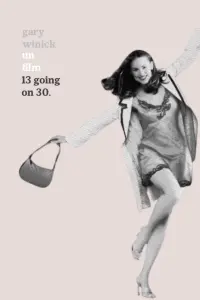 Poster to the movie "13 Going on 30" #266285