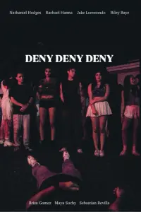 Poster to the movie "Deny Deny Deny" #678885