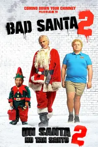 Poster to the movie "Bad Santa 2" #113212