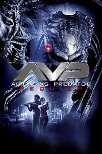 Poster to the movie "Aliens vs Predator: Requiem" #443852