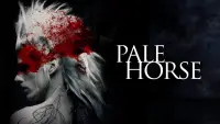 Backdrop to the movie "Pale Horse" #559510