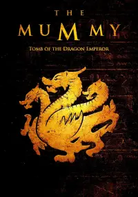 Poster to the movie "The Mummy: Tomb of the Dragon Emperor" #48762