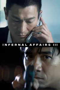 Poster to the movie "Infernal Affairs III" #347628