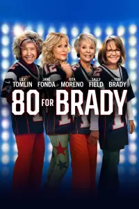 Poster to the movie "80 for Brady" #75360