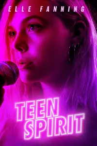 Poster to the movie "Teen Spirit" #304033