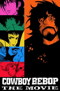 Poster to the movie "Cowboy Bebop: The Movie" #90458