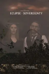 Poster to the movie "Eclipse of Sovereignty" #473039