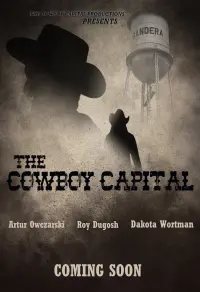 Poster to the movie "The Cowboy Capital" #473017