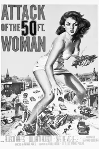 Poster to the movie "Attack of the 50 Foot Woman" #490407