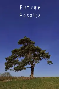 Poster to the movie "Future Fossils" #449494