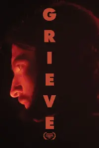 Poster to the movie "Grieve" #523269