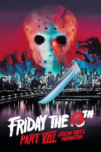 Poster to the movie "Friday the 13th Part VIII: Jason Takes Manhattan" #333579