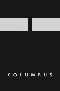 Poster to the movie "Columbus" #587857