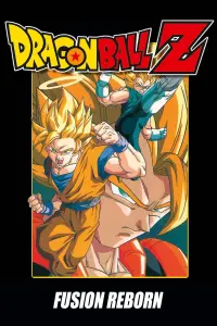 Poster to the movie "Dragon Ball Z: Fusion Reborn" #55798