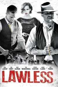 Poster to the movie "Lawless" #83211