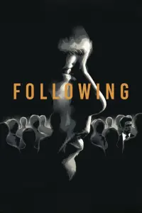 Poster to the movie "Following" #236950